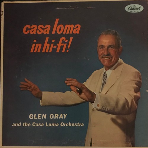Casa Loma In Hi-Fi