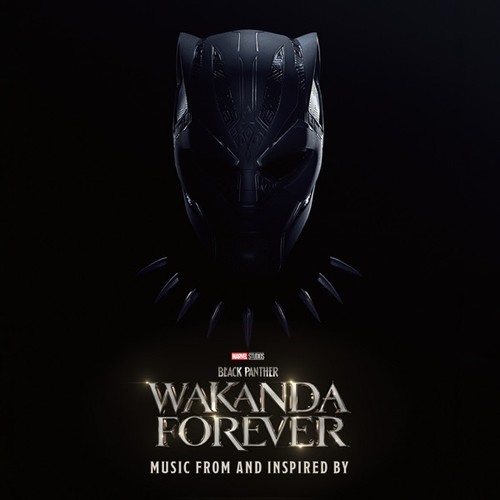 Black Panther: Wakanda Forever (Music From And Inspired By)